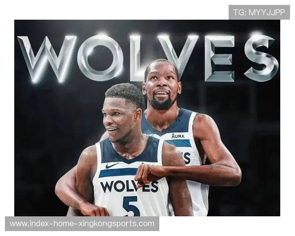 NBA森林狼连续抓住内线优势,形成压制态势 NBA森林狼连续抓住内线优势,形成压制态势